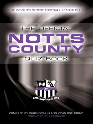 cover image of The Official Notts County Quiz Book